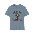 Born To Jump The Line T-Shirt