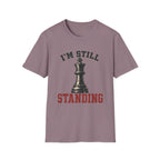 I'm Still Standing T-Shirt