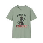Built To Endure T-Shirt
