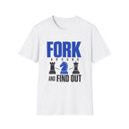 Fork Around and Find OutT-Shirt