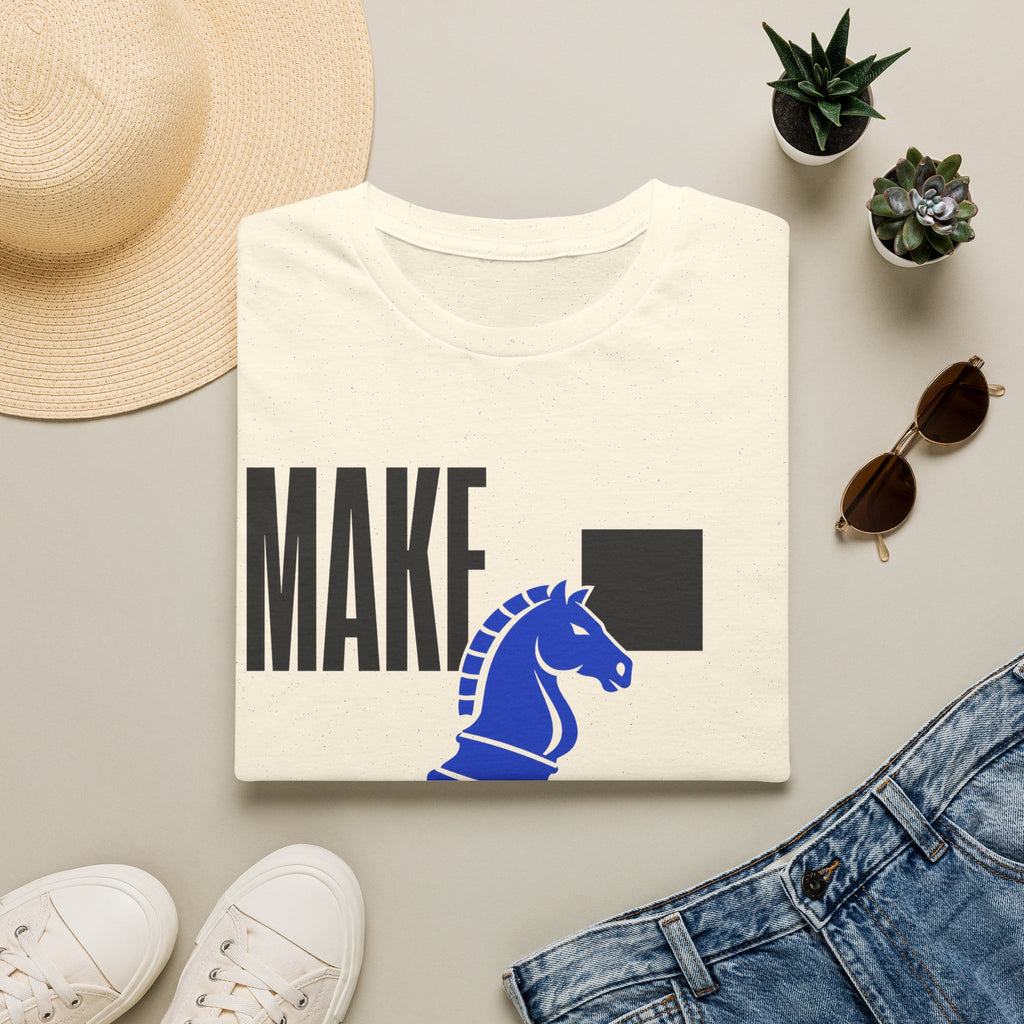 Make Your Move T-Shirt