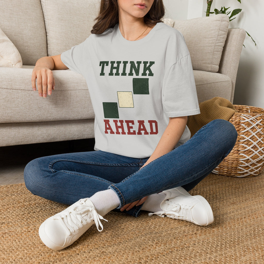 Think Ahead T-Shirt