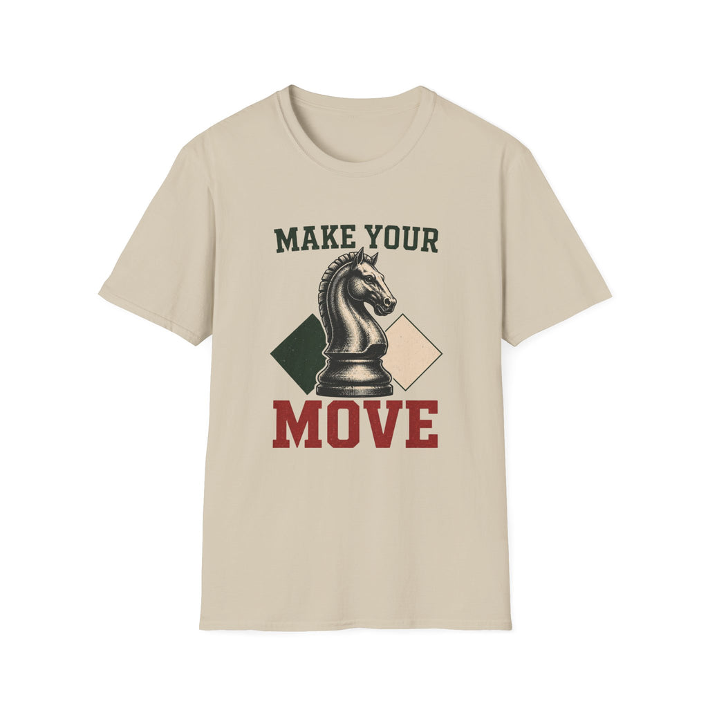Make Your Move T-Shirt