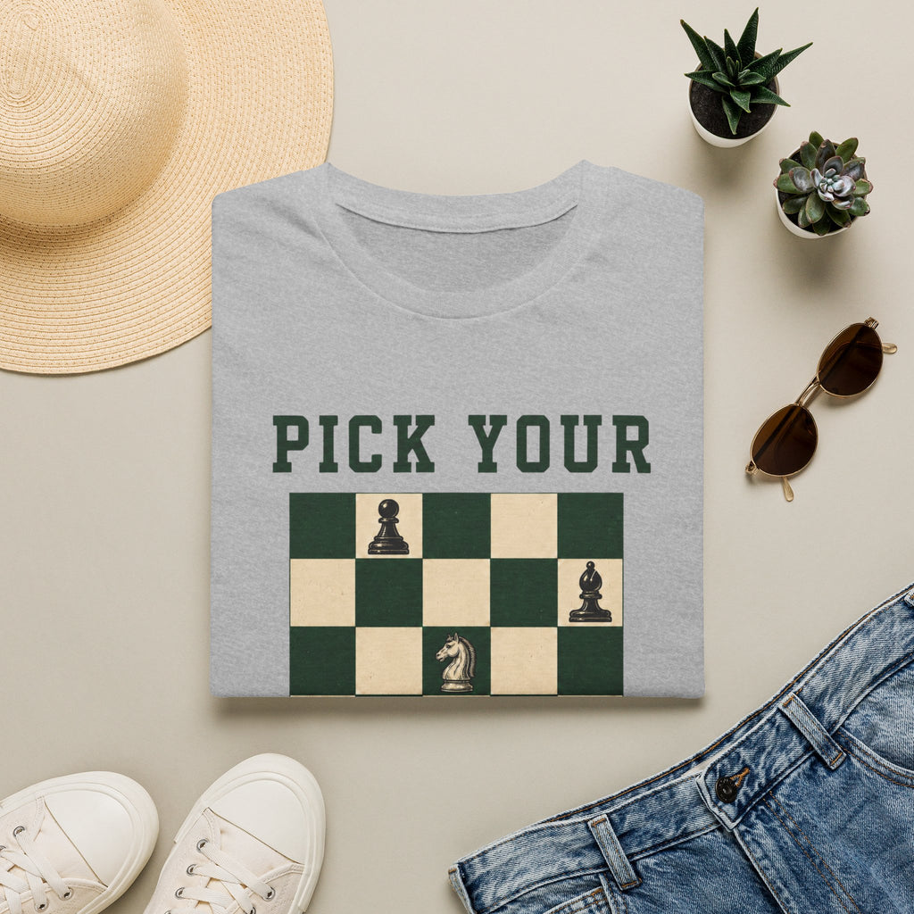 Pick Your Battles T-Shirt