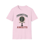Promotion Awaits T-Shirt