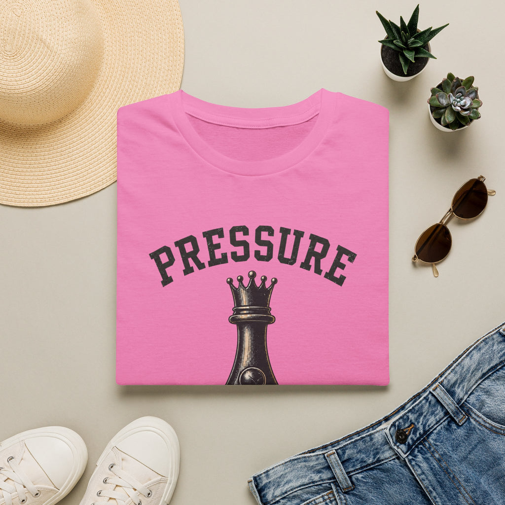 Pressure Makes Queens T-Shirt