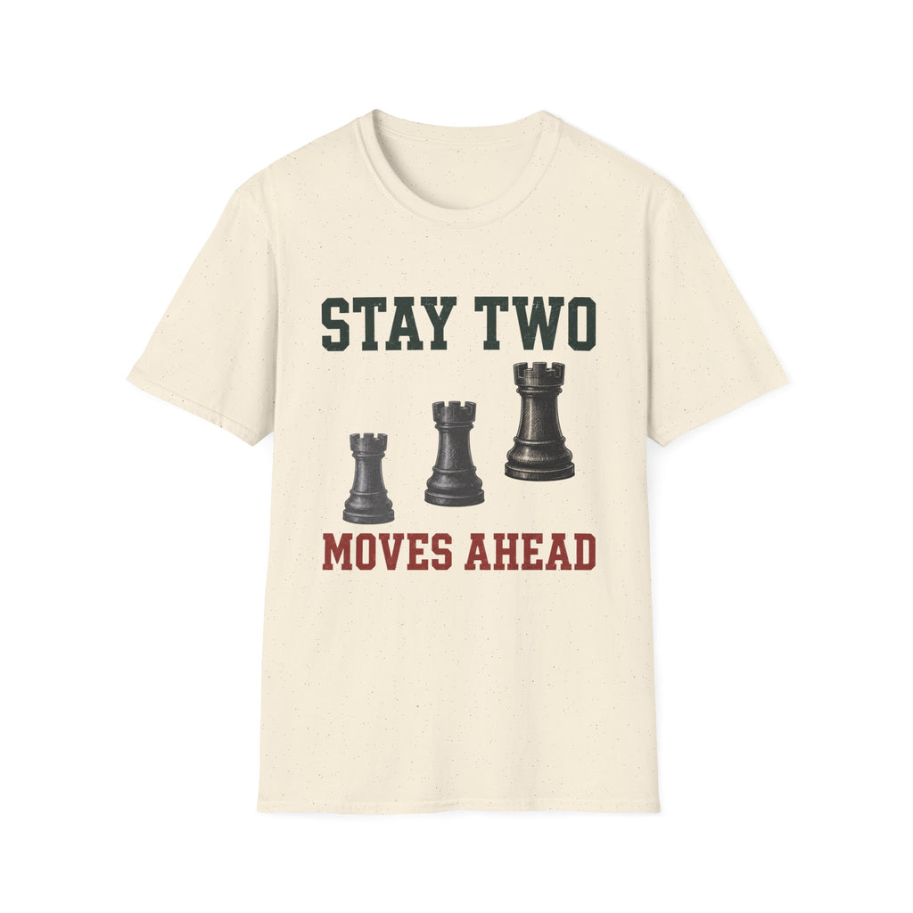 Stay Two Moves Ahead T-Shirt