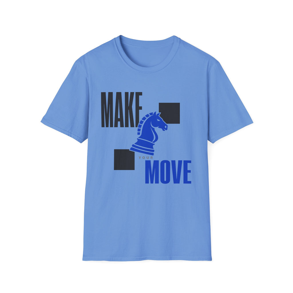 Make Your Move T-Shirt