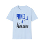 Pinned Under Pressure T-Shirt