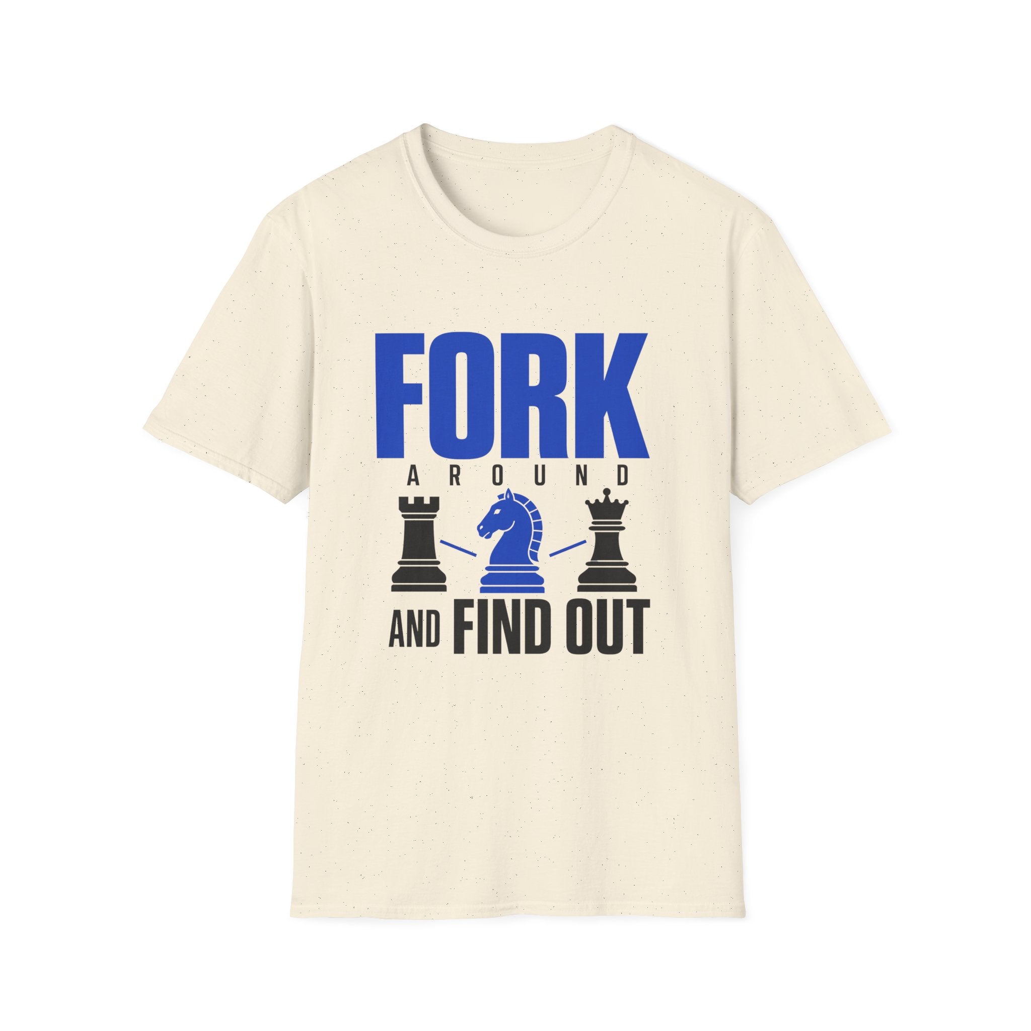 Fork Around and Find OutT-Shirt