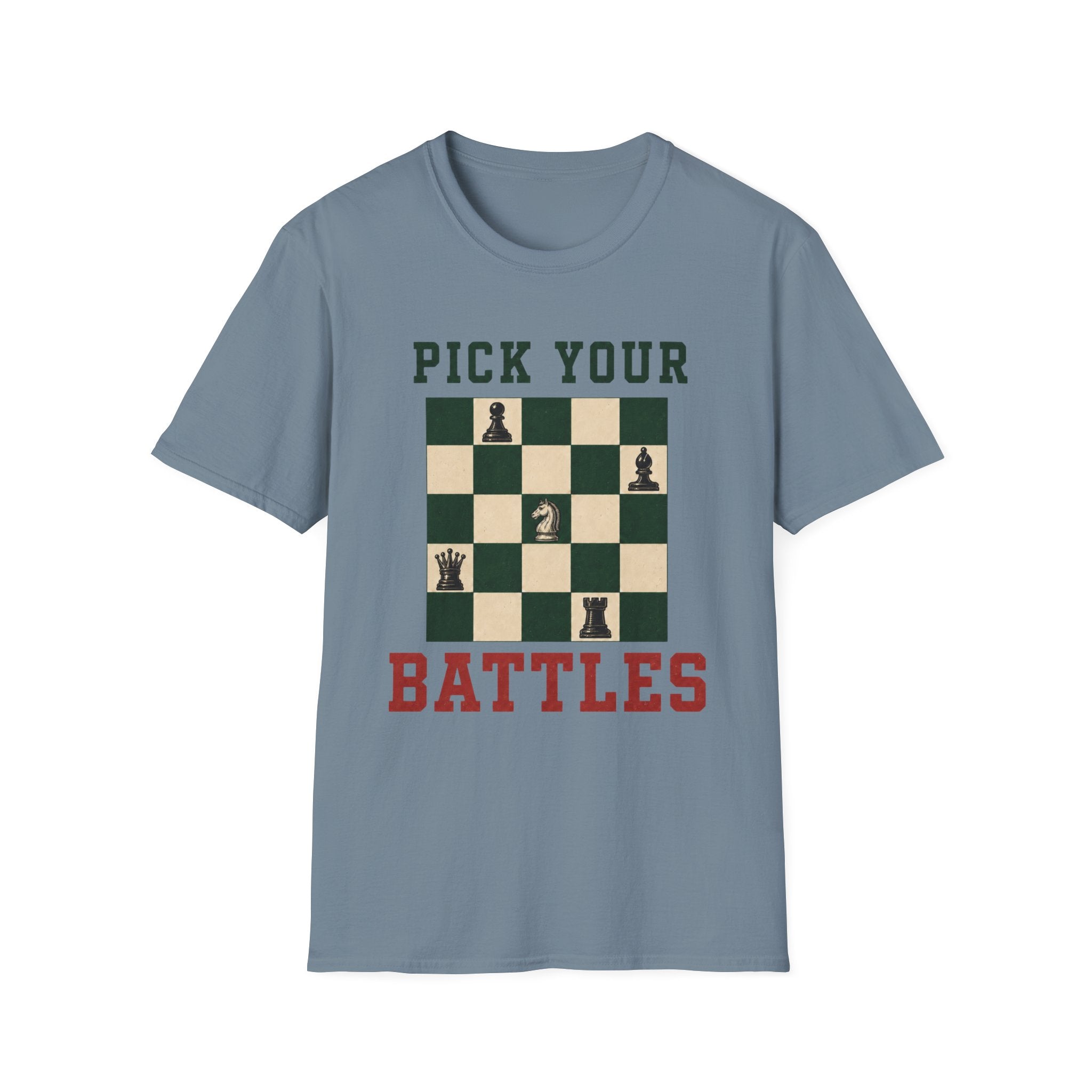 Pick Your Battles T-Shirt