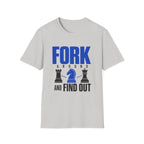 Fork Around and Find OutT-Shirt