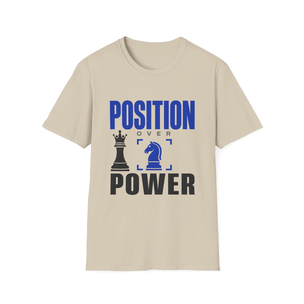 Position Over Power T-Shirt