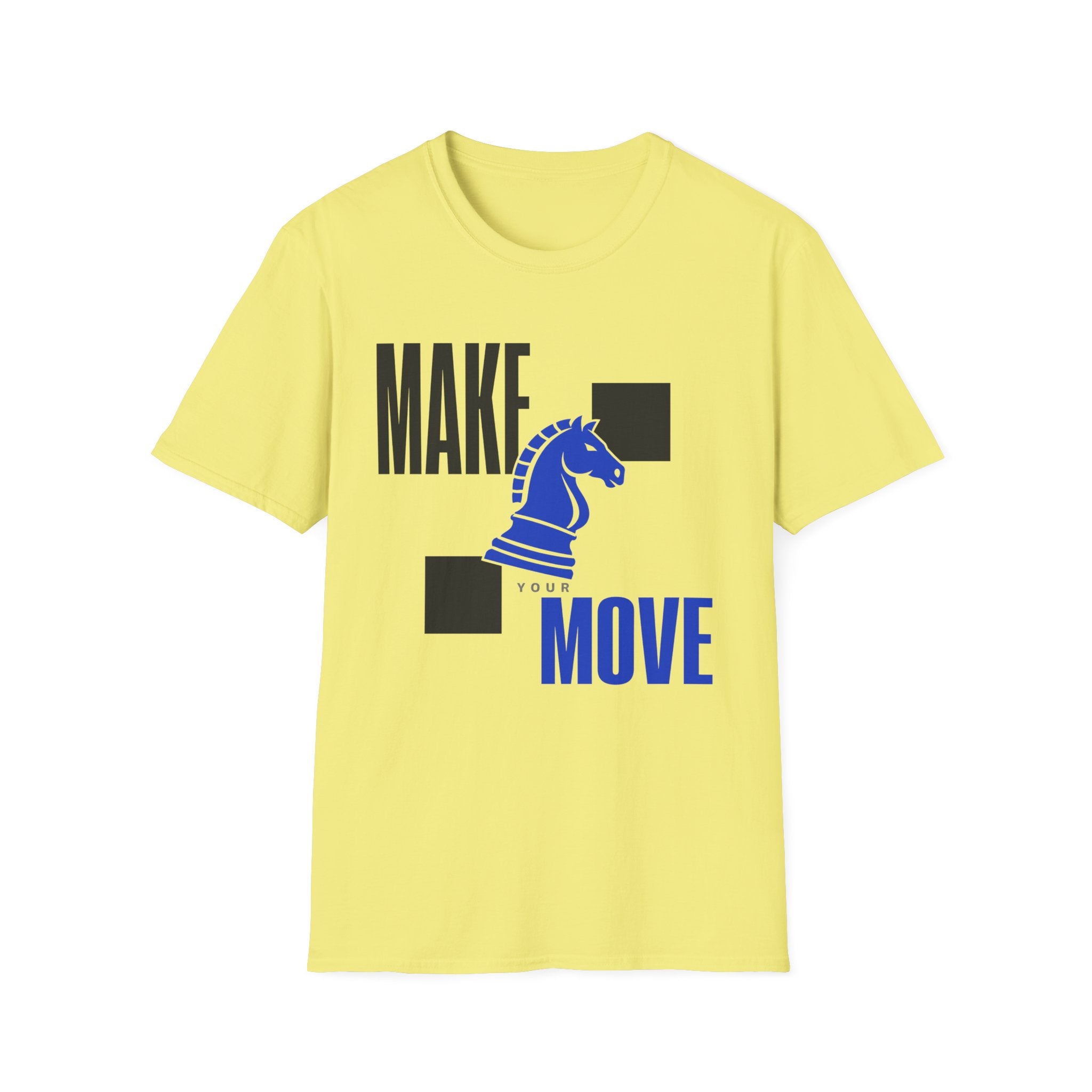 Make Your Move T-Shirt