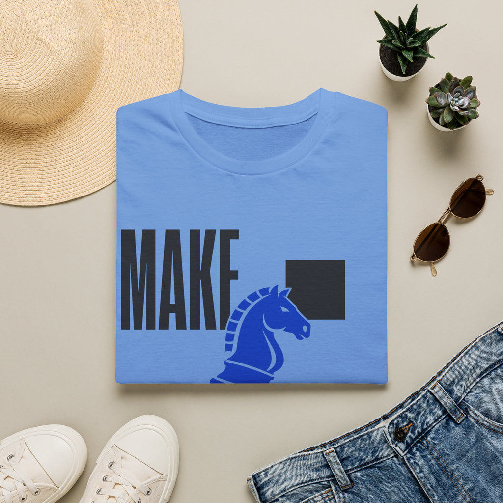 Make Your Move T-Shirt