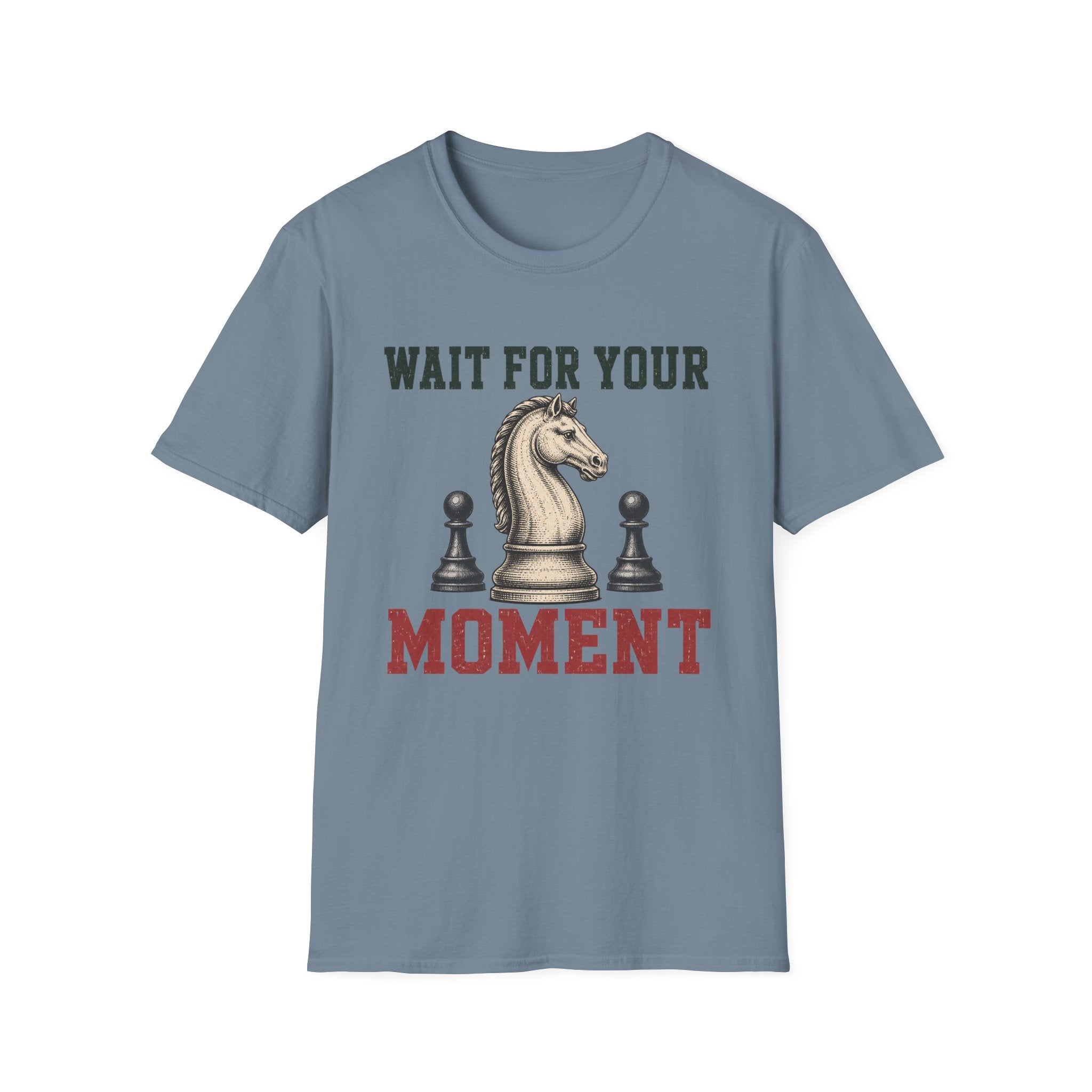 Wait For Your Moment T-Shirt