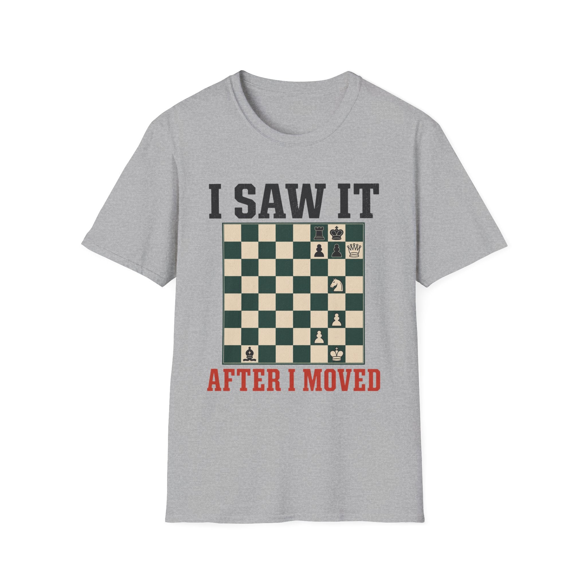 I Saw It After I Moved T-Shirt