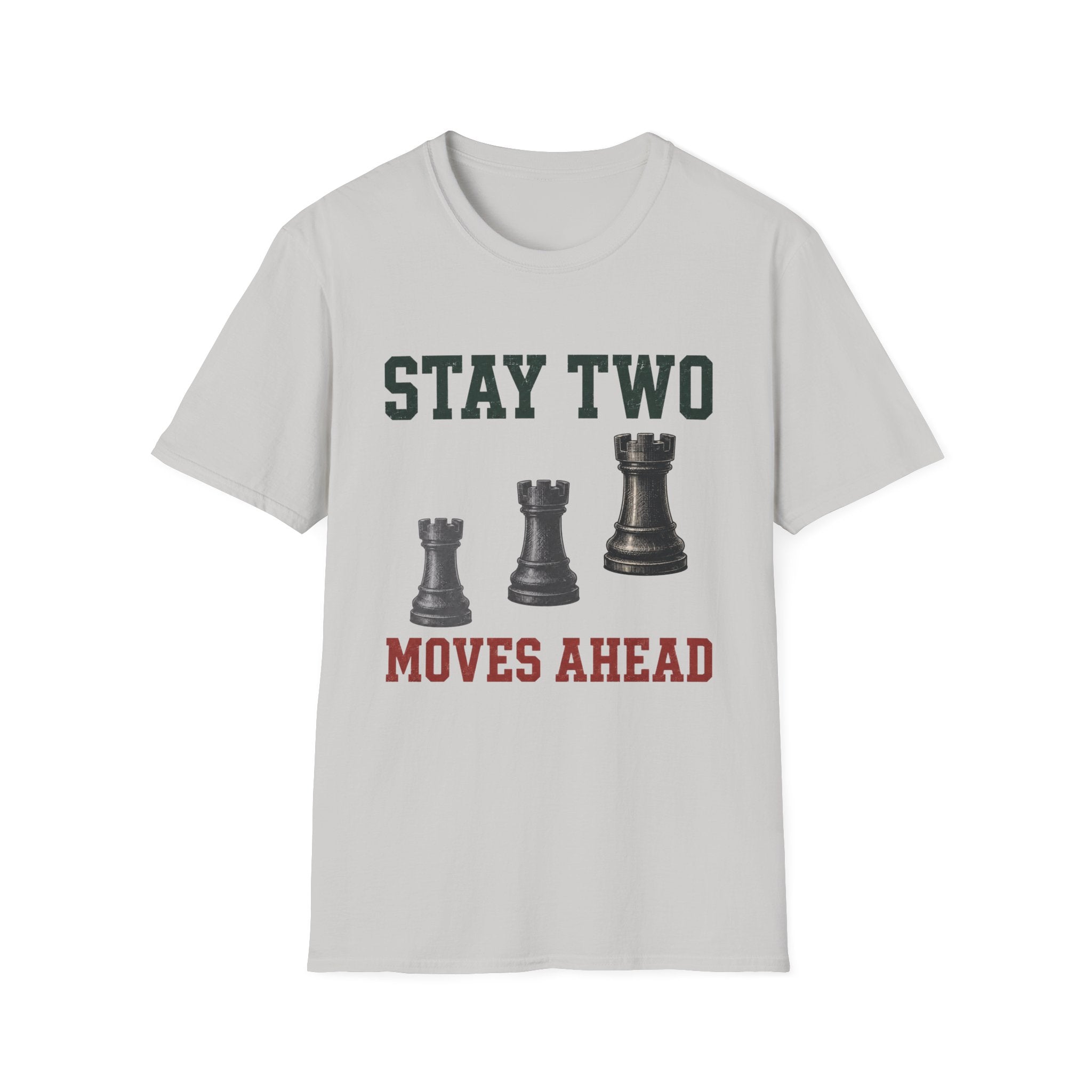 Stay Two Moves Ahead T-Shirt