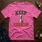 Keep Advancing T-Shirt