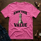 Know Your Value Queen T-Shirt