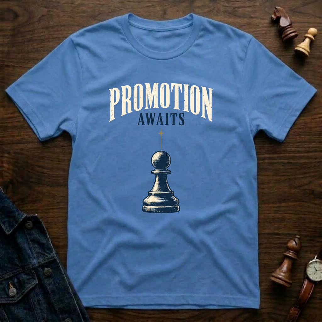 Promotion Awaits T-Shirt