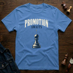 Promotion Awaits T-Shirt