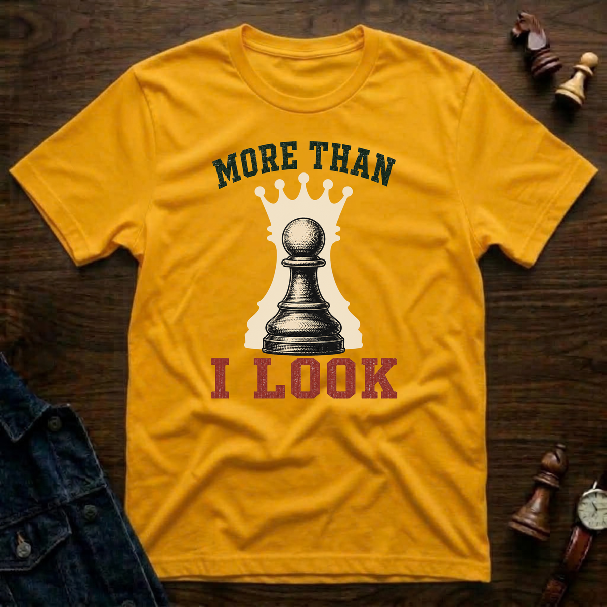 More Than I Look T-Shirt