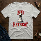 No Retreat T-Shirt