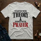 Started With Theory T-Shirt