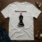 Future Queen T-Shirt