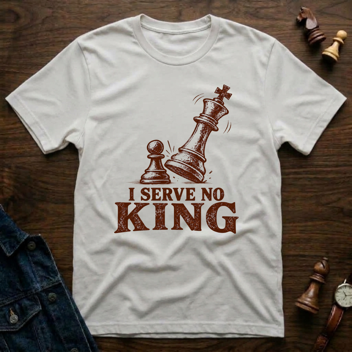 I Serve No King T-Shirt
