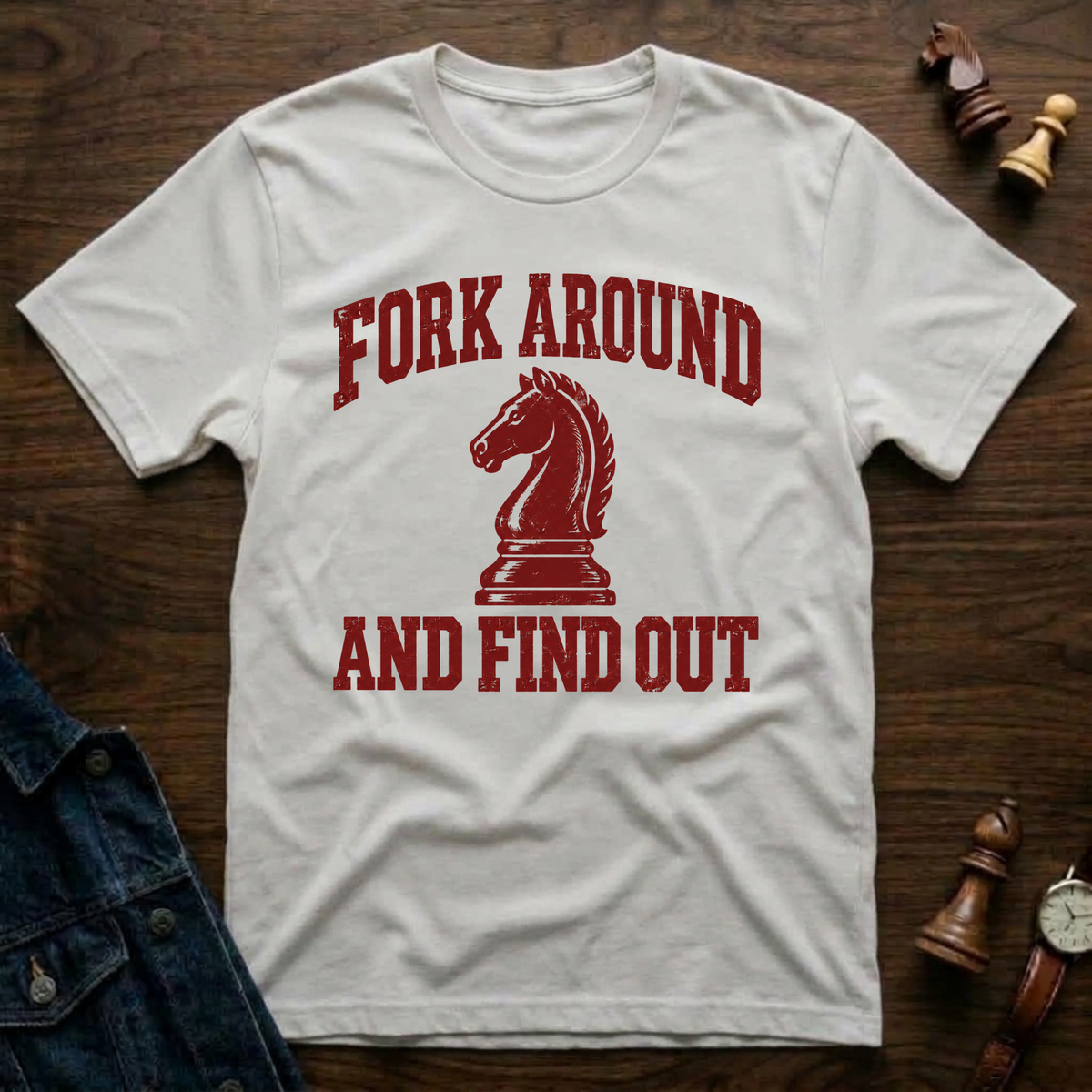 Fork Around and Find Out T-Shirt