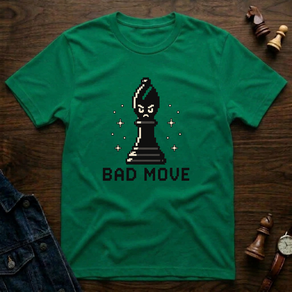 Bad Move T-Shirt