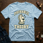 Probably Theory T-Shirt