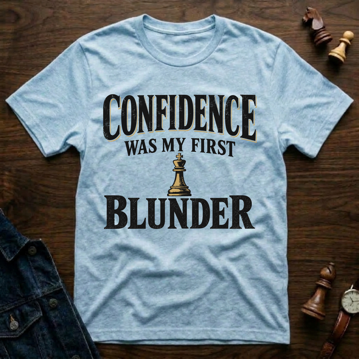 Confidence Was My First Blunder T-Shirt