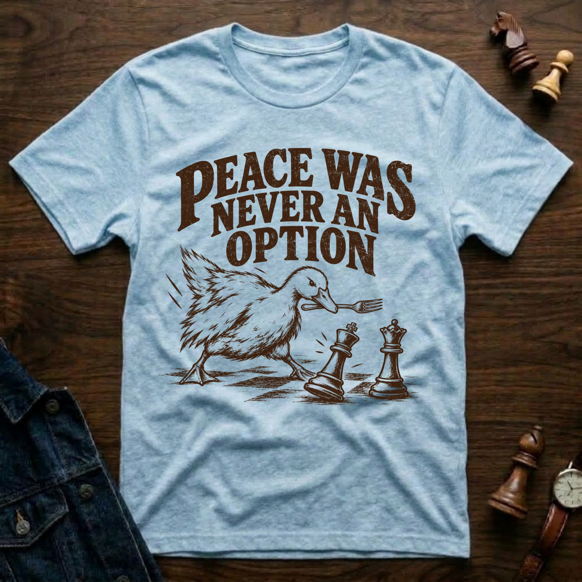 Peace Was Never An Option T-Shirt
