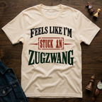 Stuck In Zugzwang T-Shirt
