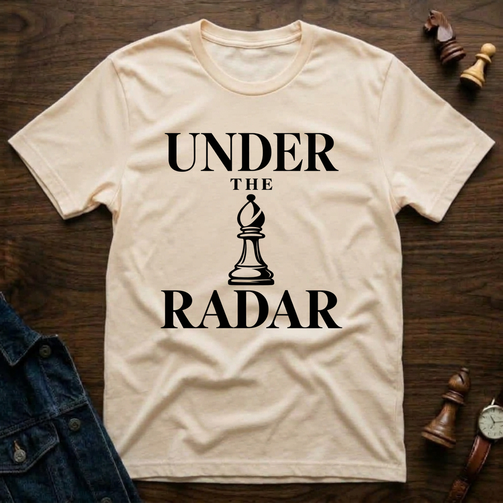 Under The Radar T-Shirt