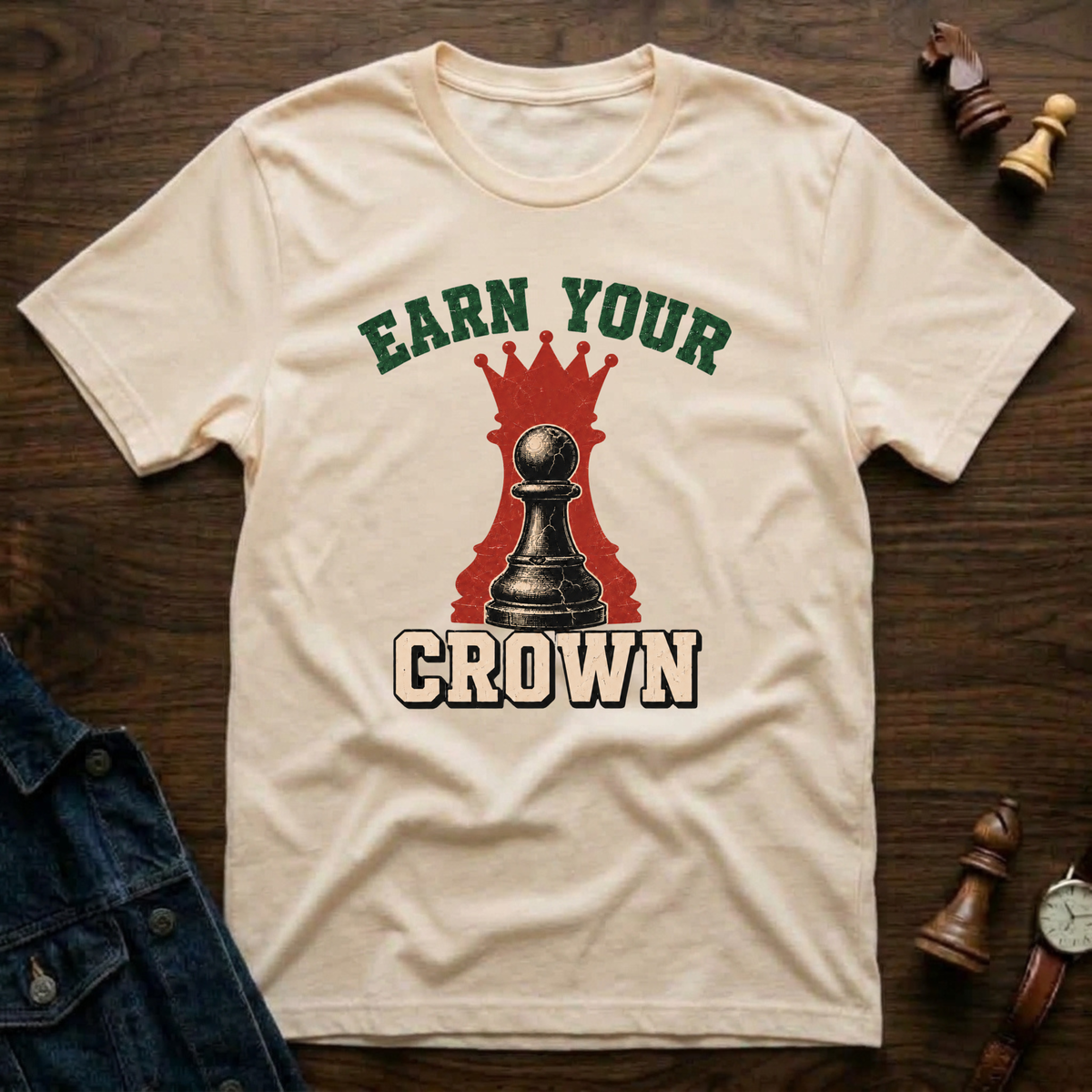 Earn Your Crown T-Shirt