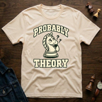 Probably Theory T-Shirt