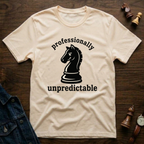 Professionally Unpredictable T-Shirt