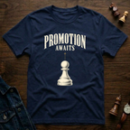 Promotion Awaits T-Shirt