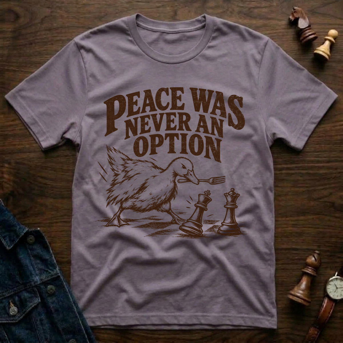 Peace Was Never An Option T-Shirt