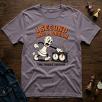 1 Second And A Dream T-Shirt