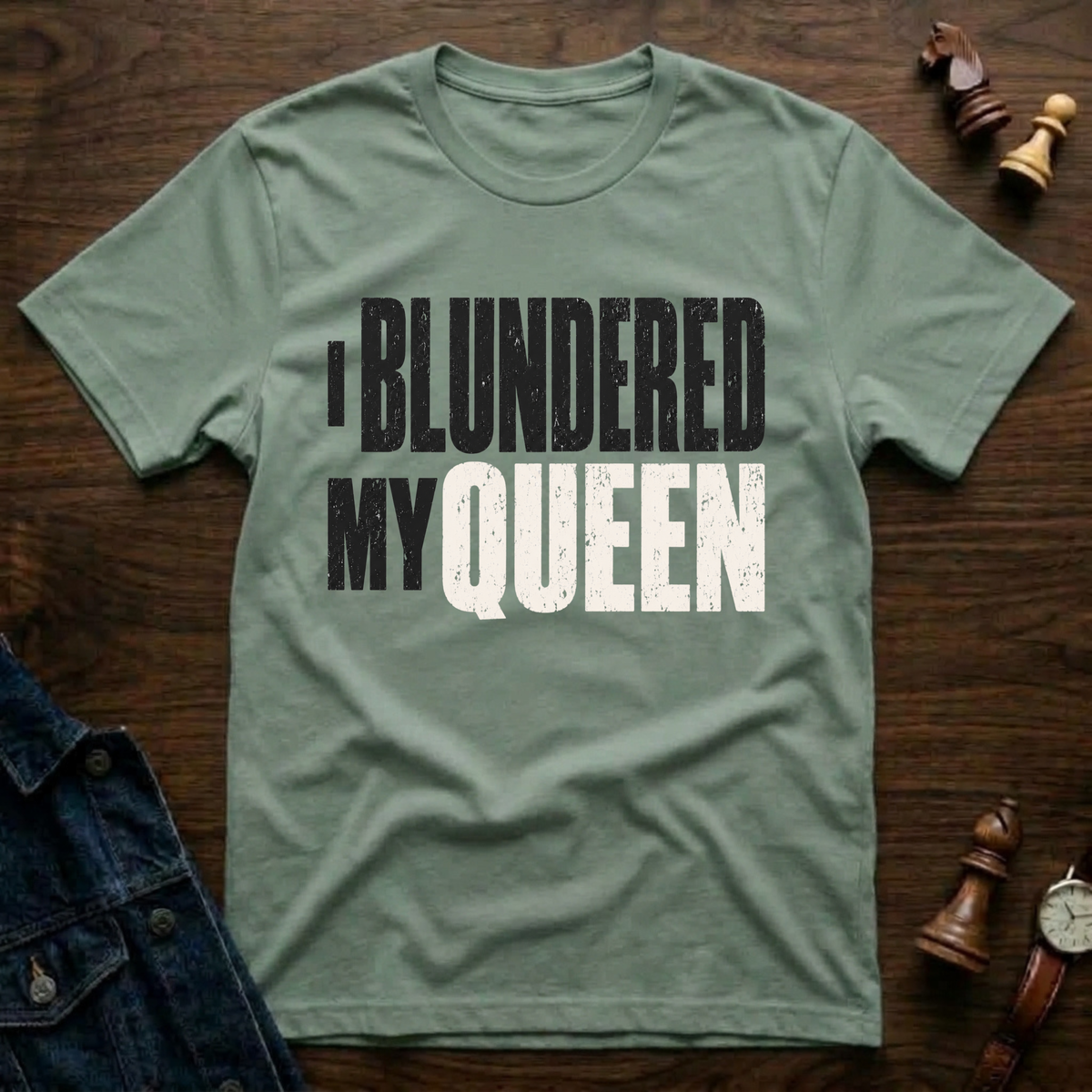 I Blundered My Queen T-Shirt