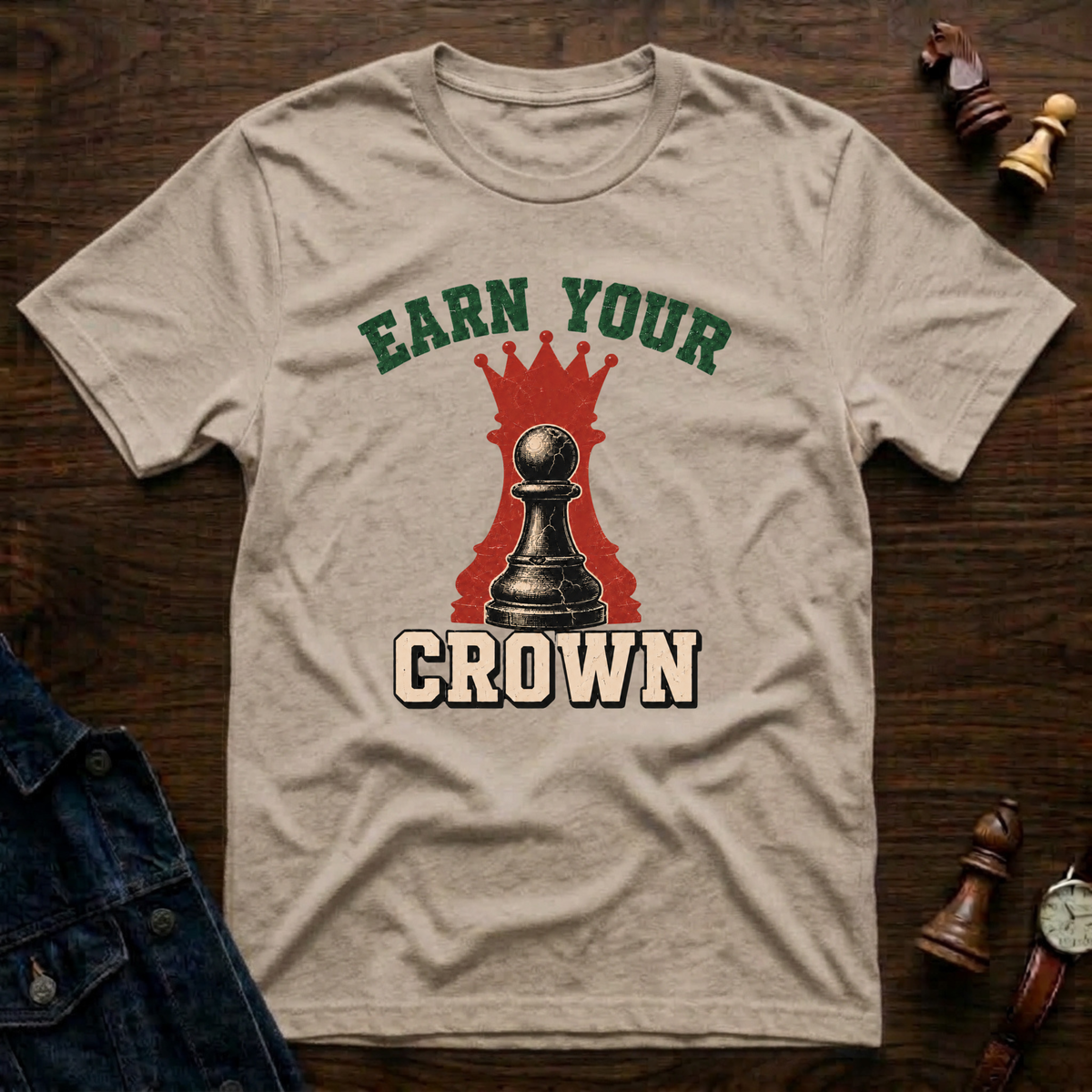 Earn Your Crown T-Shirt