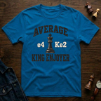 Average King Enjoyer T-Shirt
