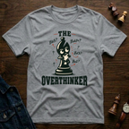 The Overthinker T-Shirt
