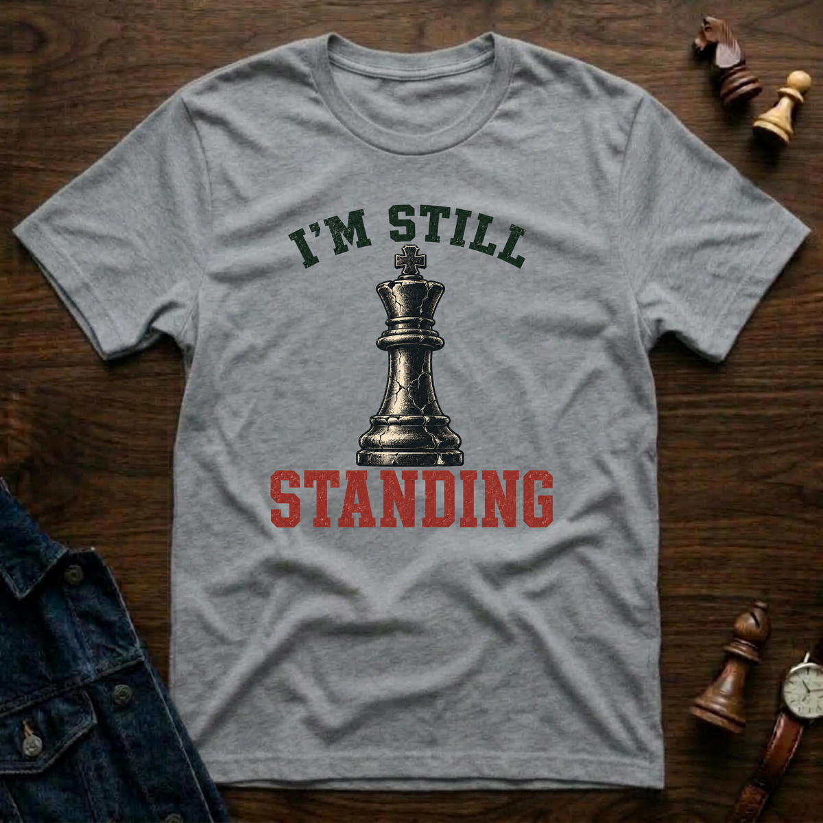 I'm Still Standing T-Shirt