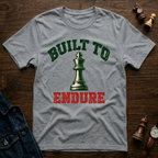 Built To Endure T-Shirt